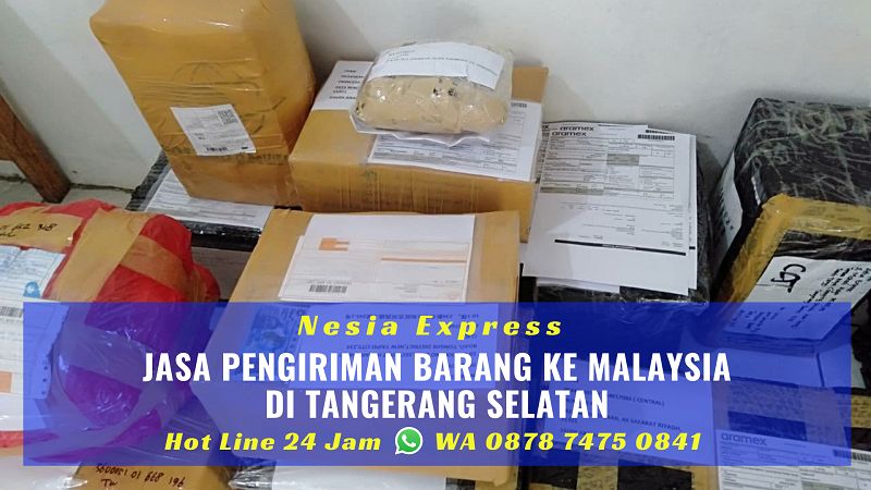 Jasa Kirim Barang ke Malaysia di Tangerang Selatan
