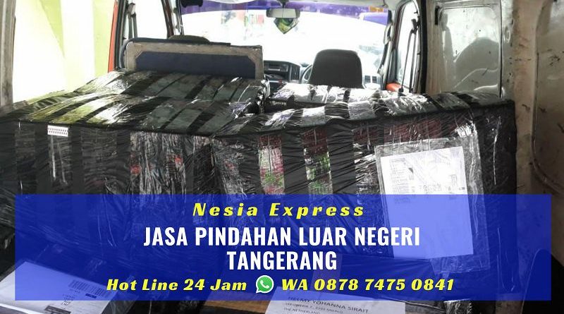 Jasa Pindahan Luar Negeri Tangerang Murah