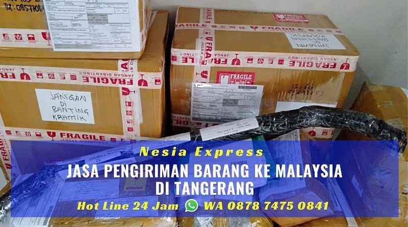 Jasa Kirim Barang ke Malaysia di Tangerang