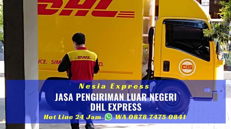 Jasa Pengiriman Luar Negeri DHL Express