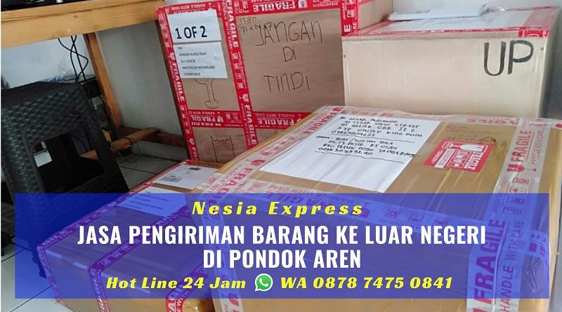 Jasa Pengiriman Barang ke Luar Negeri di Pondok Aren Tangsel
