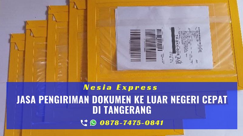 Jasa kirim Dokumen ke Luar Negeri Cepat di Tangerang