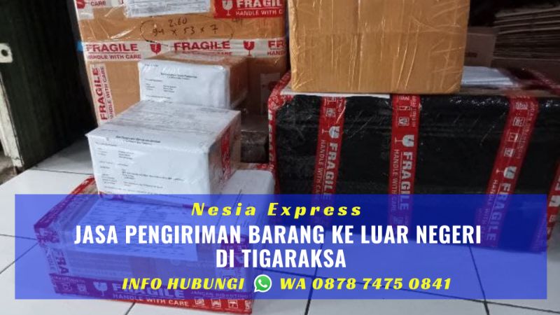 Jasa Pengiriman Barang ke Luar Negeri Murah di Tigaraksa