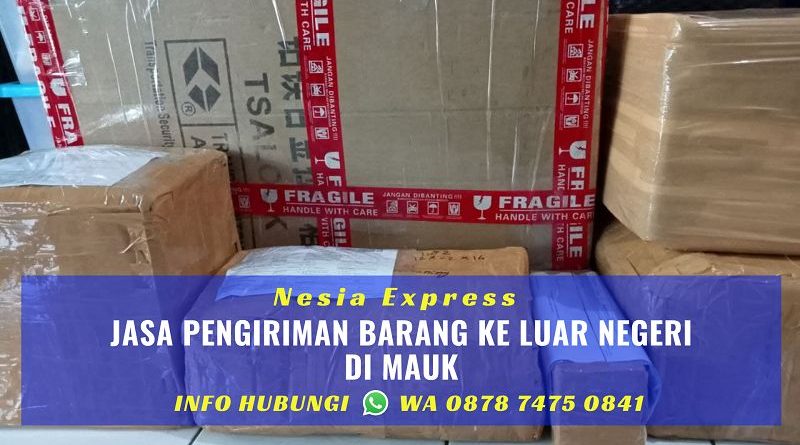 Jasa Pengiriman Barang ke Luar Negeri Murah di Mauk