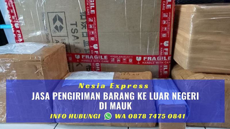 Jasa Pengiriman Barang ke Luar Negeri Murah di Mauk