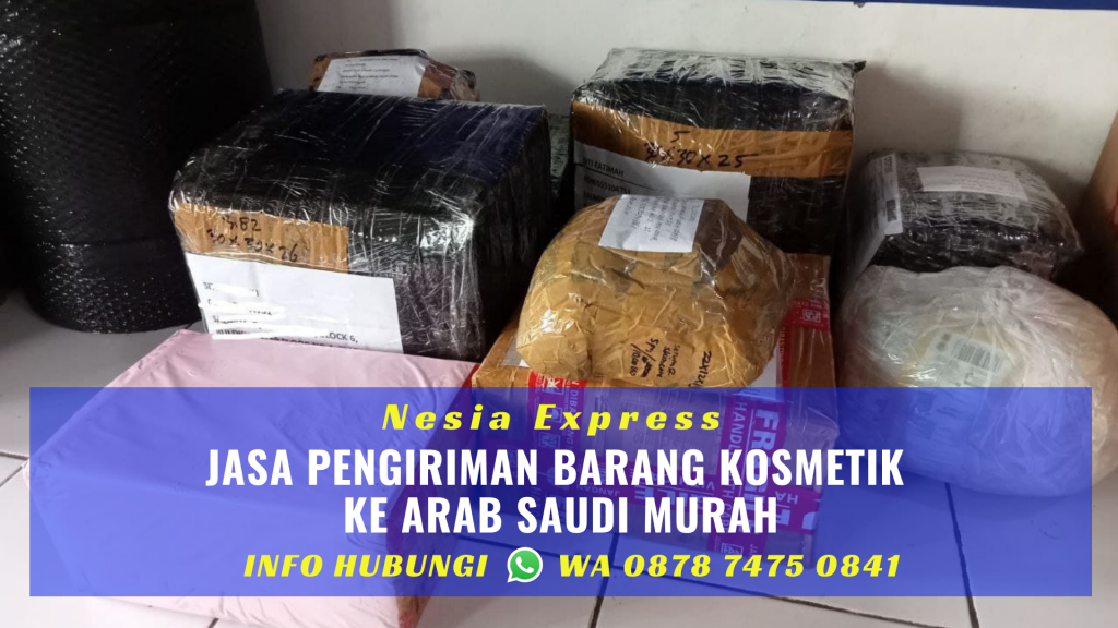 Jasa Pengiriman Barang Kosmetik ke Arab Saudi Murah