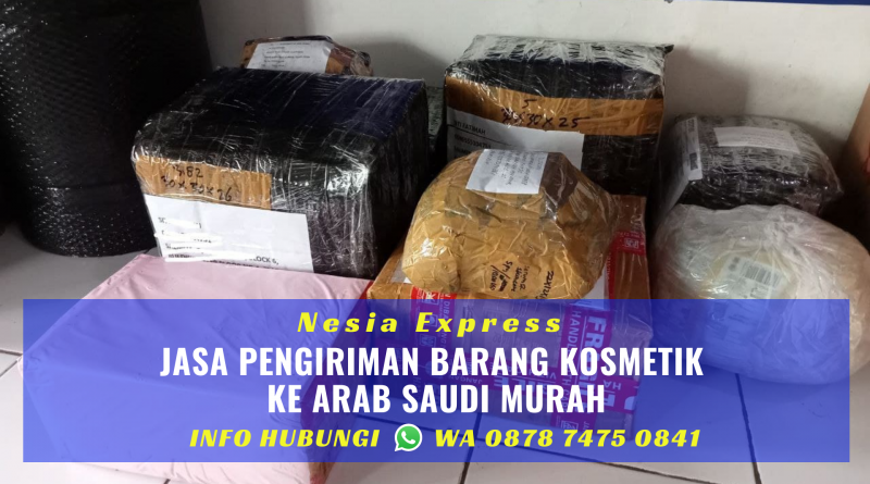 Jasa Pengiriman Barang Kosmetik ke Arab Saudi Murah