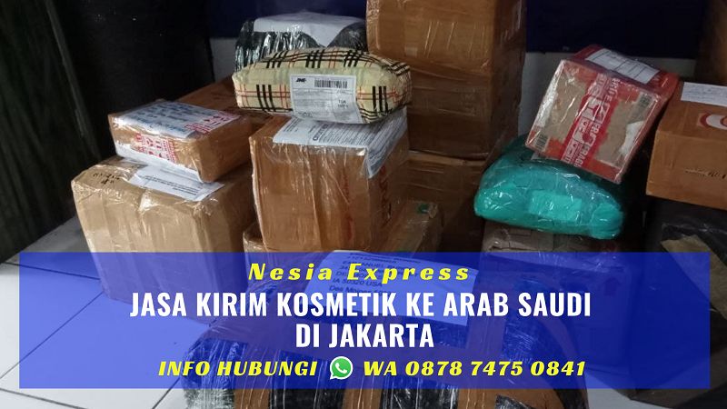 Jasa Pengiriman Paket Kosmetik Ke Arab Saudi Murah di Jakarta