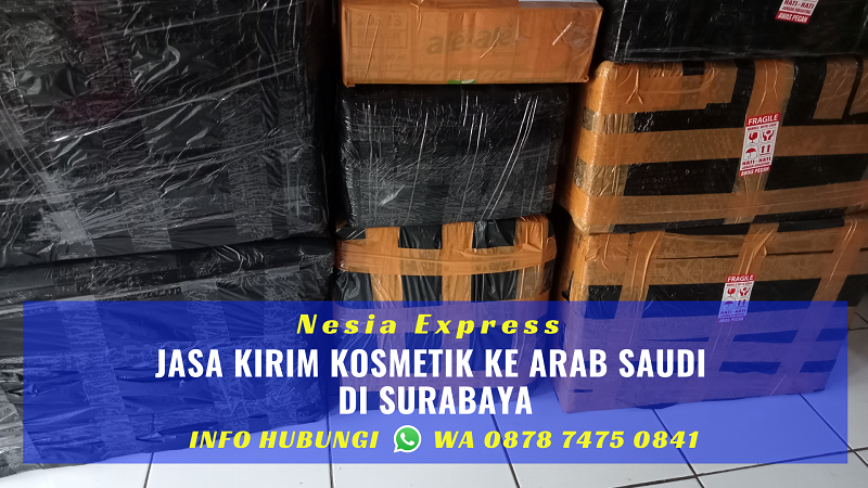 Jasa Kirim Kosmetik Ke Arab Saudi Murah di Surabaya