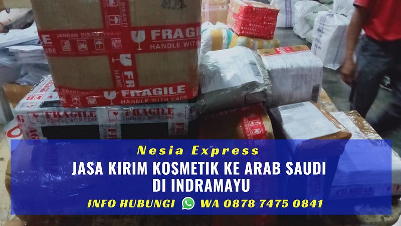 Jasa Kirim Kosmetik Ke Arab Saudi Murah di Indramayu
