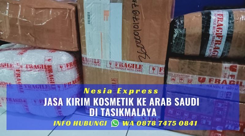 Jasa Kirim Kosmetik Ke Arab Saudi Murah di Tasikmalaya