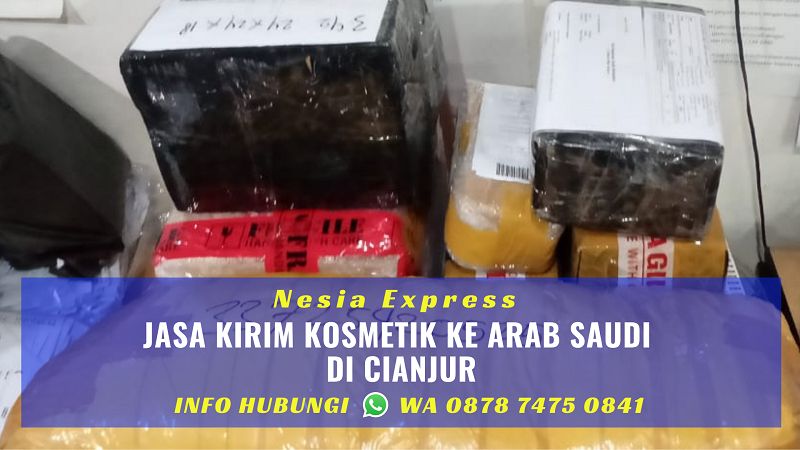Jasa Kirim Kosmetik Ke Arab Saudi Murah di Cianjur
