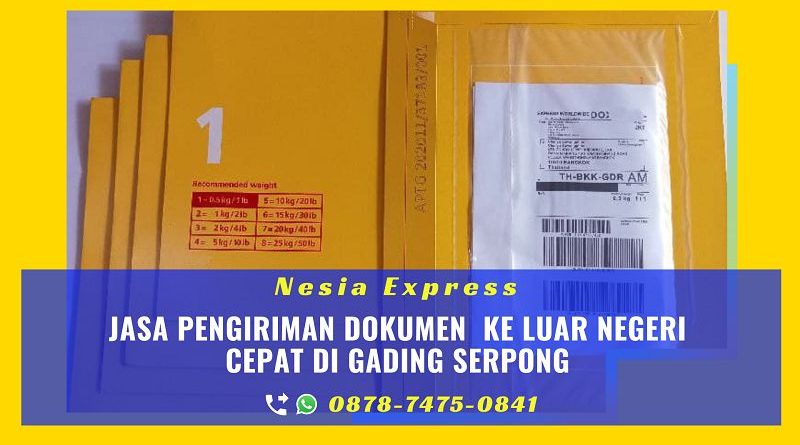 Jasa Kirim Dokumen ke Luar Negeri di Gading Serpong