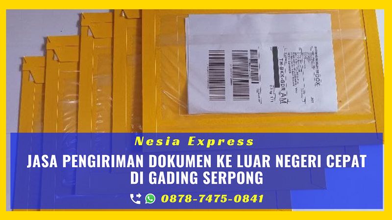 Jasa Kirim Dokumen ke Luar Negeri di Gading Serpong