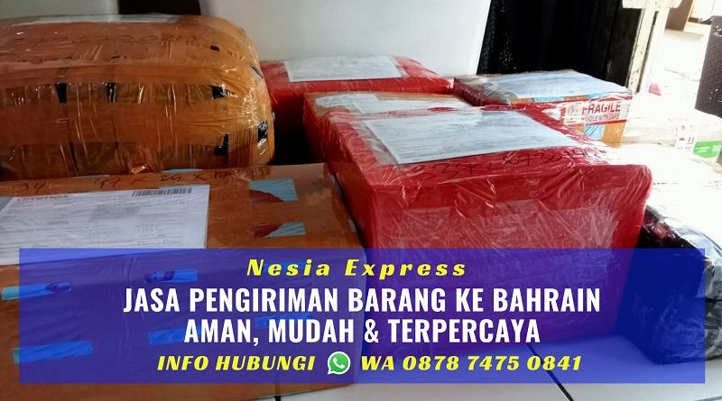 Jasa Kirim Barang ke Bahrain Cepat Sampai