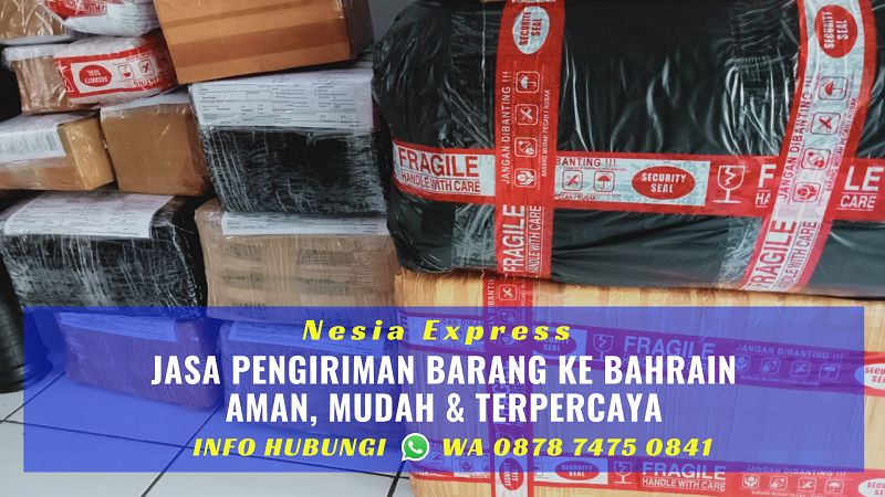 Jasa Kirim Barang ke Bahrain Cepat Sampai