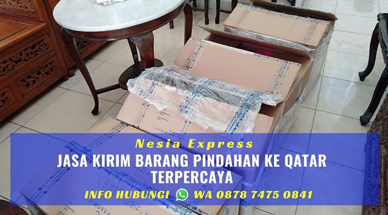 Jasa Kirim Barang Pindahan ke Qatar Terpercaya