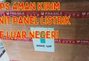 Tips Mudah & Aman Kirim Unit Panel Listrik Ke Luar Negeri