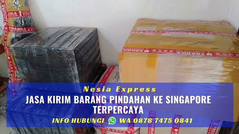 Jasa Kirim Barang Pindahan ke Singapore Terpercaya