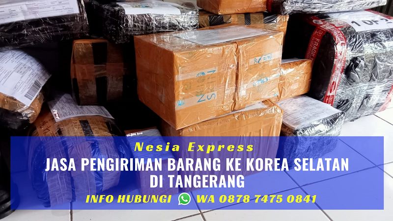 Jasa Kirim Barang Ke Korea Selatan di Tangerang